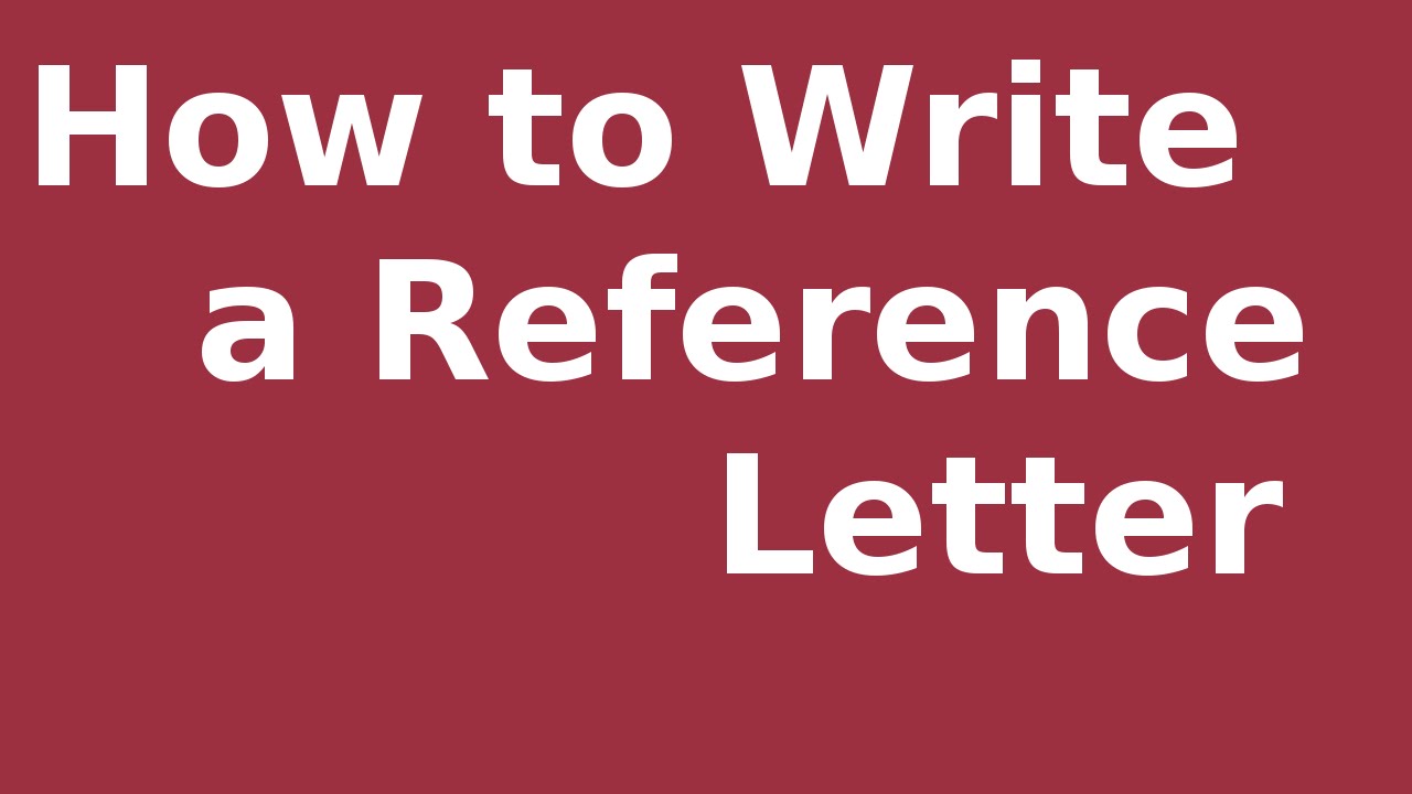 Reference Letter怎么寫(xiě)